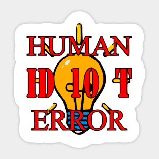 human ID 10 T error Sticker